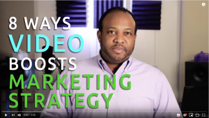 8 Ways Video Boosts Marketing Strategy