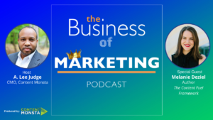 Melanie Deziel on The Business of Marketing Podcast