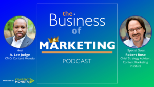 Robert Rose on The Business of Marketing