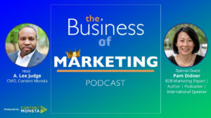 Pam Didner - Business of Marketing Podcast