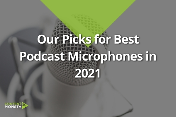 Featured Image of Our Picks for Best Podcast Microphones in 2021