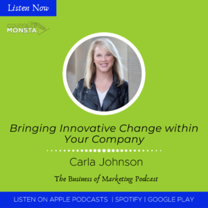 Carla Johnson on The Business of Marketing Podcast