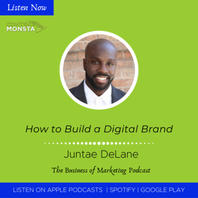 Juntae DeLane on The Business of Marketing Podcast