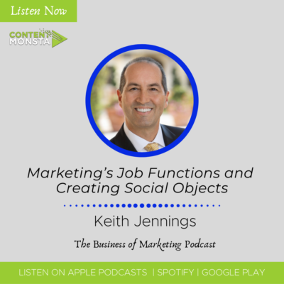 Keith Jennings on The Business of Marketing Podcast