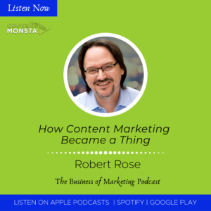 Robert Rose on The Business of Marketing Podcast