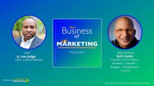 Seth Godin - Business of Marketing Podcast