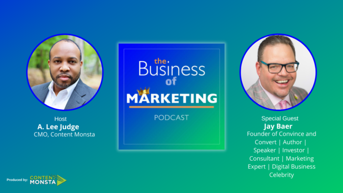 Jay Baer - Business of Marketing Podcast