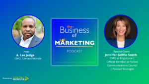 Jennifer Griffin Smith - Business of Marketing Podcast