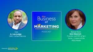 Gini Dietrich - Business of Marketing Podcast