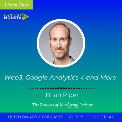 Web3, Google Analytics 4 and More with Brian Piper