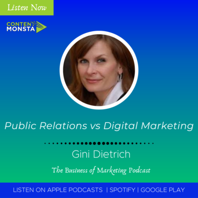 Public Relations vs Digital Marketing with Gini Dietrich