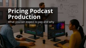 podcast pricing